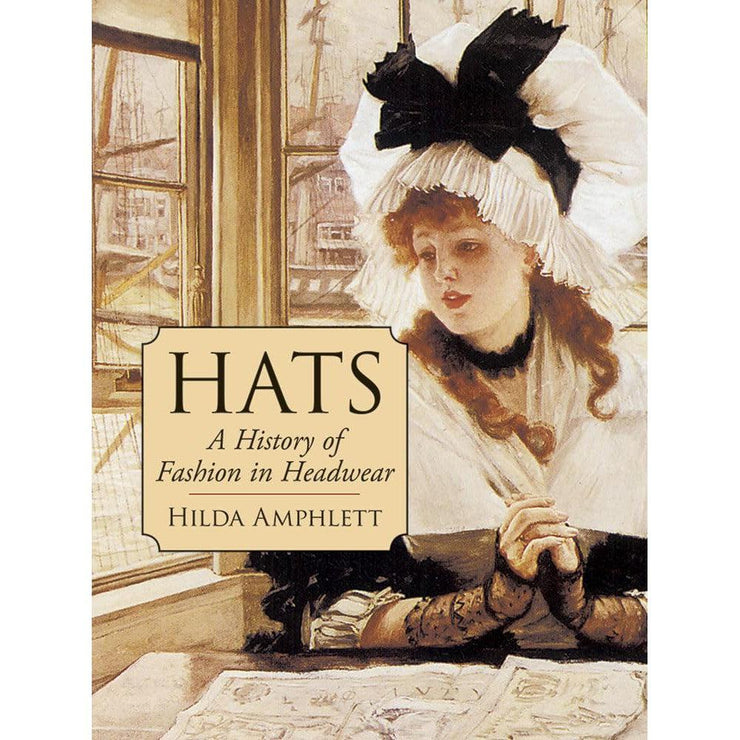 Dover Book: HATS, A History of Fashion in Headwear Paperback-ESSE Purse Museum & Store