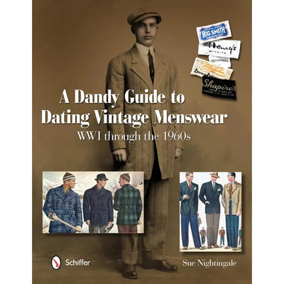 Schiffer Publishing Book: A Dandy Guide to Dating Vintage Menswear-ESSE Purse Museum & Store