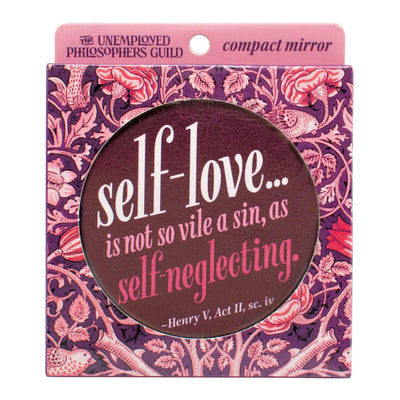 Unemployed Philosophers Compact Mirror: Henry V Self-Love-ESSE Purse Museum & Store