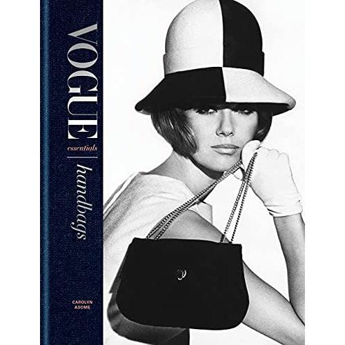Hachette Book Group: Vogue Essentials Handbags-ESSE Purse Museum & Store